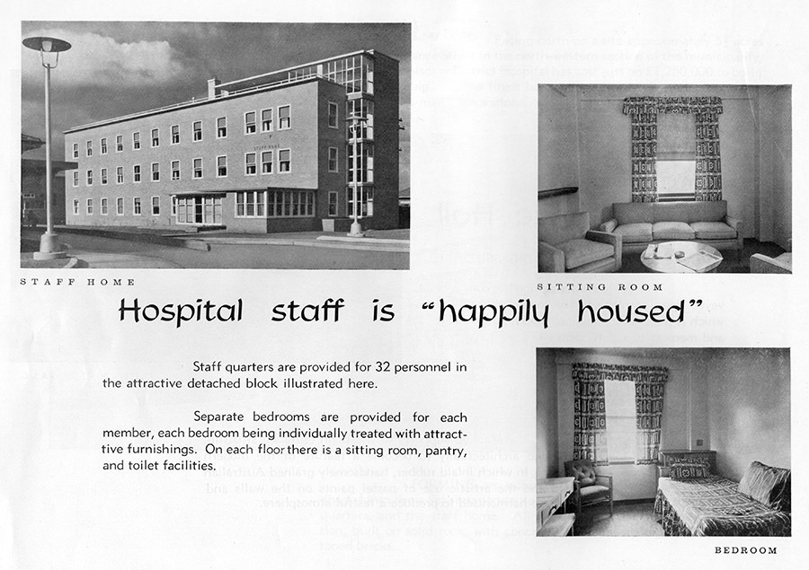 Medical staff quarters, known as the Staff Home, in 1953. It had 32 separate, fully furnished bedrooms for registrars and medical staff.